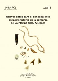 Nuevos datos para el conocimiento de la prehistoria en la comarca de La Marina Alta