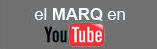 Canal Youtube MARQ