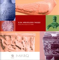 ELDA, ARQUEOLOGÍA Y MUSEO