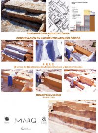 Restauración Arquitectónica y conservación en yacimientos arqueológicos