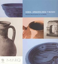 XÀBIA. ARQUEOLOGÍA Y MUSEO