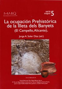 LA OCUPACIÓN PREHISTÓRICA DE LA ILLETA DELS BANYETS