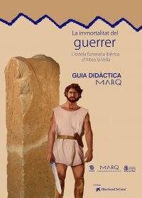 La immortalitat del guerrer. L'estela funerària ibèrica d'Altea la Vella.   