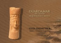 GUARDAMAR. ARQUEOLOGÍA Y MUSEO