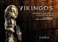 Vikingos. Guerreros del Norte, gigantes del mar