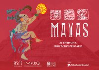 Mayas. Cuaderno de actividades. Educación Primaria