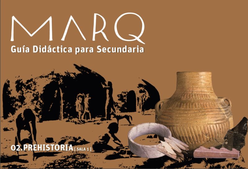 GUÍA DIDÁCTICA (PARA SECUNDARIA): PREHISTORIA